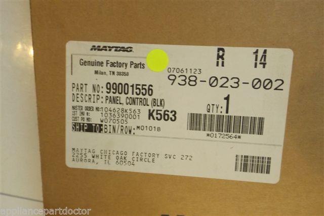 MAYTAG DISHWASHER 99001556 PANEL CONTROL BLK. NEW IN BOX MAYTAG DISHWASHER 99001556 PANEL CONTROL BLK. NEW IN BOX
